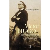 Victor Hugo, Hülk, Walburga, MSB Matthes & Seitz Berlin, EAN/ISBN-13: 9783751820332