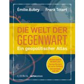 Die Welt der Gegenwart, Aubry, Émilie/Tétart, Frank, C. H. BECK Verlag GmbH & Co.KG, EAN/ISBN-13: 9783406839009