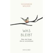 Was bleibt, Walker, Susannah, Kein & Aber AG, EAN/ISBN-13: 9783036957869