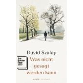 Was nicht gesagt werden kann, Szalay, David, Claassen Verlag, EAN/ISBN-13: 9783546101509
