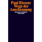 Wege der Anerkennung, Ricoeur, Paul, Suhrkamp, EAN/ISBN-13: 9783518299944