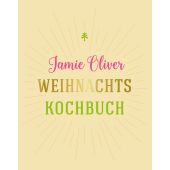 Weihnachtskochbuch, Oliver, Jamie, Dorling Kindersley Verlag GmbH, EAN/ISBN-13: 9783831031603