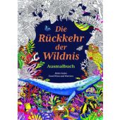 Die Rückkehr der Wildnis. Ausmalbuch, Scales, Helen, Laurence King Verlag GmbH, EAN/ISBN-13: 9783962443948