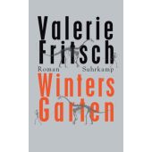 Winters Garten, Fritsch, Valerie, Suhrkamp, EAN/ISBN-13: 9783518466650