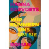 Wir kümmern uns um Sie, Bervoets, Hanna, Hanser Berlin, EAN/ISBN-13: 9783446282001