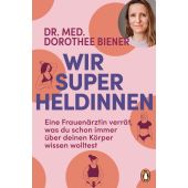 Wir Superheldinnen, Biener, Dorothee, Penguin Verlag, EAN/ISBN-13: 9783328112341