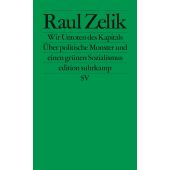 Wir Untoten des Kapitals, Zelik, Raul, Suhrkamp, EAN/ISBN-13: 9783518127469