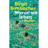 Wovon wir leben, Birnbacher, Birgit, Zsolnay Verlag Wien, EAN/ISBN-13: 9783552073357