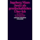 Justiz als gesellschaftliches Über-Ich, Maus, Ingeborg, Suhrkamp, EAN/ISBN-13: 9783518298299