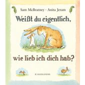 Weißt du eigentlich, wie lieb ich dich hab?