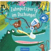 Zahnputzparty im Dschungel, Mühl, Joschi, Ars Edition, EAN/ISBN-13: 9783845855219