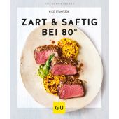 Zart & saftig bei 80°, Stanitzok, Nico, Gräfe und Unzer, EAN/ISBN-13: 9783833866142