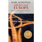 Grenzland Europa, Schlögel, Karl, Carl Hanser Verlag GmbH & Co.KG, EAN/ISBN-13: 9783446244047