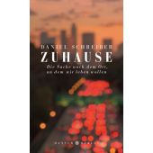 Zuhause, Schreiber, Daniel, Hanser Berlin, EAN/ISBN-13: 9783446254749