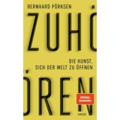 Zuhören, Pörksen, Bernhard, Carl Hanser Verlag GmbH & Co.KG, EAN/ISBN-13: 9783446281387