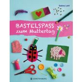 Zum Muttertag, Lohf, Sabine, Gerstenberg Verlag GmbH & Co.KG, EAN/ISBN-13: 9783836962827