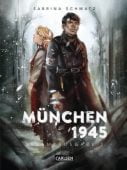 München 1945 Gesamtausgabe 1, Schmatz, Sabrina, Carlsen Verlag GmbH, EAN/ISBN-13: 9783551720771