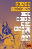 Und alles neu macht der Mai, Kordon, Klaus, Beltz, Julius Verlag, EAN/ISBN-13: 9783407756022