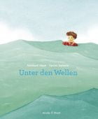 Unter den Wellen, Martí, Meritxell, Verlagshaus Jacoby & Stuart GmbH, EAN/ISBN-13: 9783964280527