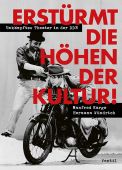 Erstürmt die Höhen der Kultur!, Karge, Manfred/Wündrich, Hermann, Ventil Verlag, EAN/ISBN-13: 9783955751418