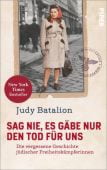 Sag nie, es gäbe nur den Tod für uns, Batalion, Judy, Piper Verlag, EAN/ISBN-13: 9783492059565