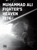 Muhammad Ali Fighter's Heaven 1974, Simon, Peter Angelo, Midas Verlag AG, EAN/ISBN-13: 9783038761037