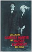Gabriele Münter und Wassily Kandinsky, Kleine, Gisela, Insel Verlag, EAN/ISBN-13: 9783458160908