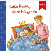 Ich bin schon groß: Gute Nacht, ich schlafe gut ein, Taube, Anna, Carlsen Verlag GmbH, EAN/ISBN-13: 9783551168368