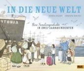 In die neue Welt, Holtei, Christa/Raidt, Gerda, Beltz, Julius Verlag, EAN/ISBN-13: 9783407753670