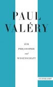 Paul Valéry: Zur Philosophie und Wissenschaft, Valéry, Paul, Suhrkamp, EAN/ISBN-13: 9783518472170