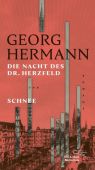 Die Nacht des Dr. Herzfeld & Schnee, Hermann, Georg, AB - Die andere Bibliothek GmbH & Co. KG, EAN/ISBN-13: 9783847704423