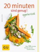20 Minuten sind genug! - Vegetarisch, Kittler, Martina, Gräfe und Unzer, EAN/ISBN-13: 9783833825224