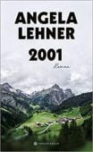 2001, Lehner, Angela, Carl Hanser Verlag GmbH & Co.KG, EAN/ISBN-13: 9783446271067