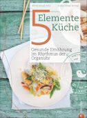5-Elemente-Küche, Ams, Anna Ursula/Kirmse, Ulrike, Christian Verlag, EAN/ISBN-13: 9783862449484