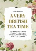 A Very British Tea Time, Christian Verlag, EAN/ISBN-13: 9783959615051