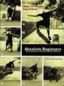 Absolute Beginners, Tscharn, Helge/Krosigk, Holger von, Tropen Verlag, EAN/ISBN-13: 9783608500424