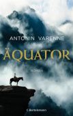 Äquator, Varenne, Antonin, Bertelsmann, C. Verlag, EAN/ISBN-13: 9783570103401