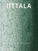 IIttala, Colombo, Florencia/Kokkonen, Ville/Sudjic, Deyan, Phaidon, EAN/ISBN-13: 9781838662554