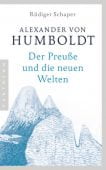 Alexander von Humboldt, Schaper, Rüdiger, Pantheon, EAN/ISBN-13: 9783570553992
