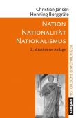 Nation - Nationalität - Nationalismus, Jansen, Christian/Borggräfe, Henning, Campus Verlag, EAN/ISBN-13: 9783593511979