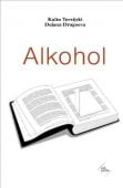 Alkohol, Terzijski, Kalin/Dragoeva, Dejana, INK Press GmbH, EAN/ISBN-13: 9783906811000