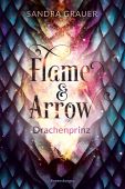 Flame & Arrow, Band 1: Drachenprinz, Grauer, Sandra, Ravensburger Verlag GmbH, EAN/ISBN-13: 9783473402069
