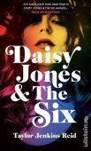 Daisy Jones and The Six, Reid, Taylor Jenkins, Ullstein Buchverlage GmbH, EAN/ISBN-13: 9783550200779