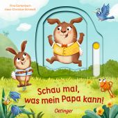 Schau mal, was mein Papa kann!, Schmidt, Hans-Christian, Verlag Friedrich Oetinger GmbH, EAN/ISBN-13: 9783789114946