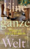 Eine ganze Welt, Goldbloom, Goldie, Hoffmann und Campe Verlag GmbH, EAN/ISBN-13: 9783455009019