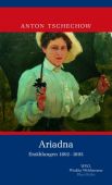 Ariadna, Tschechow, Anton, Artemis & Winkler Verlag, EAN/ISBN-13: 9783538069787