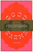 Good Karma, Raihmann, Simone/Raihmann, Adi, Christian Brandstätter, EAN/ISBN-13: 9783710604164