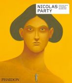 Nicolas Party, Aquin, Stéphane/Banz, Stefan/Subotnick, Ali, Phaidon, EAN/ISBN-13: 9781838661663