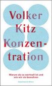 Konzentration, Kitz, Volker (Dr.), Verlag Kiepenheuer & Witsch GmbH & Co KG, EAN/ISBN-13: 9783462001037