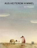 Aus heiterem Himmel, Klassen, Jon, Nord-Süd-Verlag, EAN/ISBN-13: 9783314105739